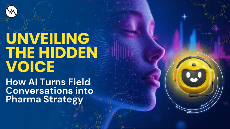 unveiling-the-hidden-voice-how-ai-turns-field-conversations-into-pharma-strategy